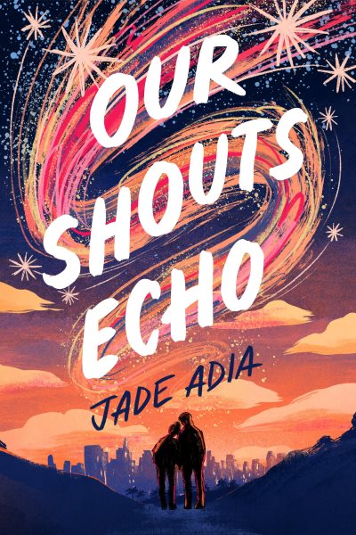 Cover art for Our shouts echo / Jade Adia.