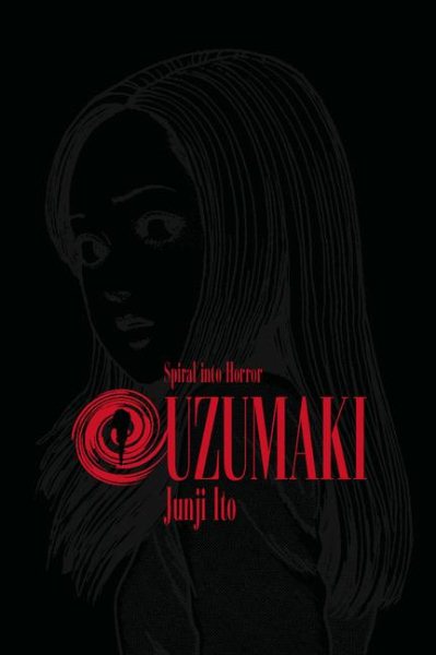 Cover art for Uzumaki. 1 / [story & art by] Junji Ito   [translation & English adaptation