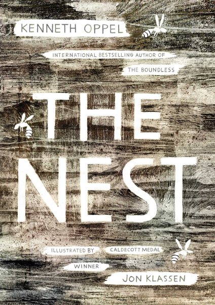 Cover art for The nest / Kenneth Oppel   illustrated by Jon Klassen.