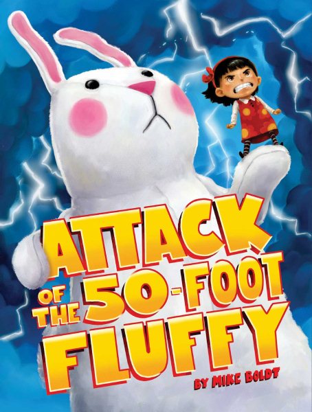 Cover art for Attack of the 50-foot Fluffy / by Mike Boldt.