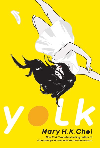 Cover art for Yolk / Mary H.K. Choi.