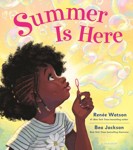 Cover art for Summer is here / Renée Watson   illustrated by Bea Jackson.