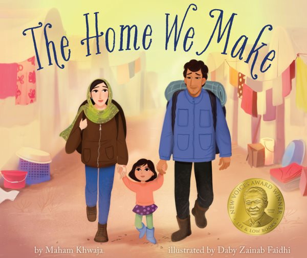 Cover art for The home we make / by Maham Khwaja   illustrated by Daby Zainab Faidhi.