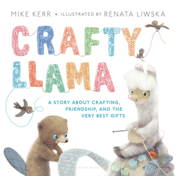 Cover art for Crafty llama / Mike Kerr   illustrated by Renata Liwska.