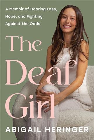 Cover art for The deaf girl : a memoir of hearing loss