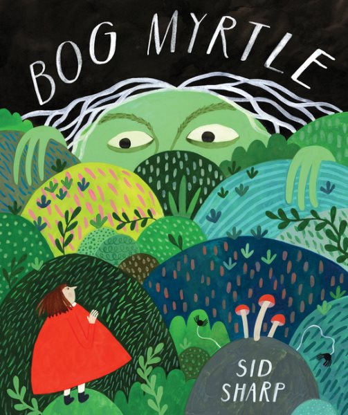 Cover art for Bog Myrtle / Sid Sharp.