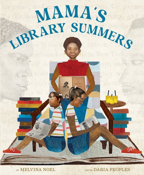 Cover art for Mama's library summers / by Melvina Noel   art by Daria Peoples.