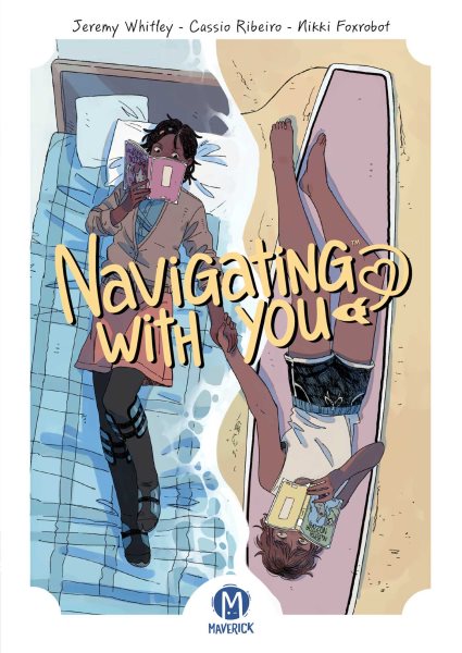 Cover art for Navigating with you / Jeremy Whitley