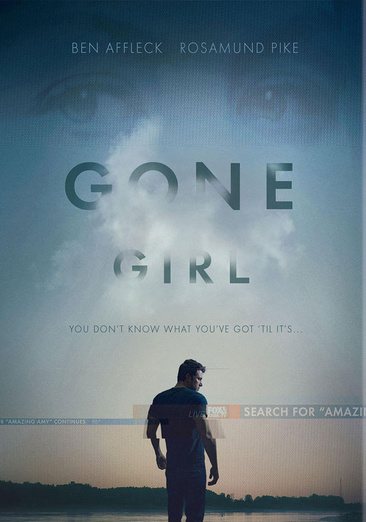 Cover art for Gone girl [DVD videorecording] / Twentieth Century Fox and Regency Enterprises present   screenplay by Gillian Flynn   directed by David Fincher.