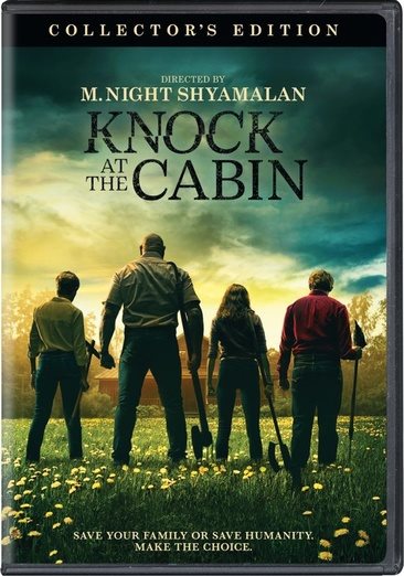 Cover art for Knock at the cabin [DVD videorecording] / Universal Pictures presents   a Blinding Edge Pictures production   in association with FilmNation Features and Wishmore Entertainment   produced by M. Night Shyamalan