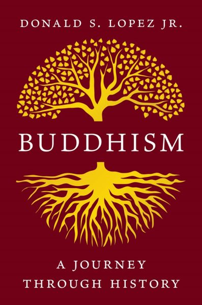 Cover art for Buddhism : a journey through history / Donald S. Lopez Jr.