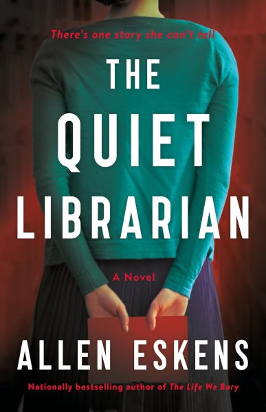 Cover art for The quiet librarian / Allen Eskens.