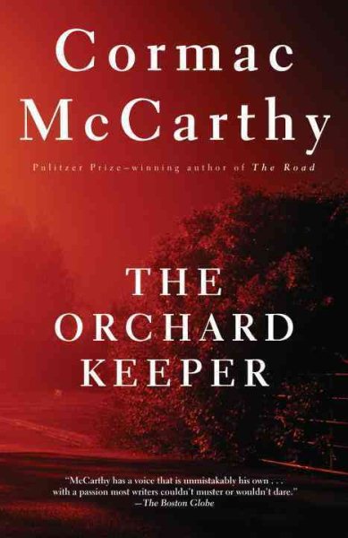 Cover art for The orchard keeper / Cormac McCarthy.