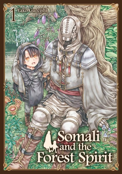 Cover art for Somali and the forest spirit. Vol. 1 / Yako Gureishi   translation