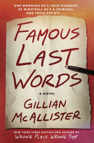 Cover art for Famous last words : a novel / Gillian McAllister.