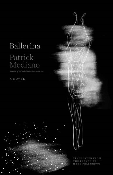 Cover art for Ballerina / Patrick Modiano   translated from the French by Mark Polizzotti.