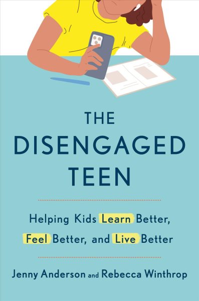 Cover art for The disengaged teen : helping kids learn better