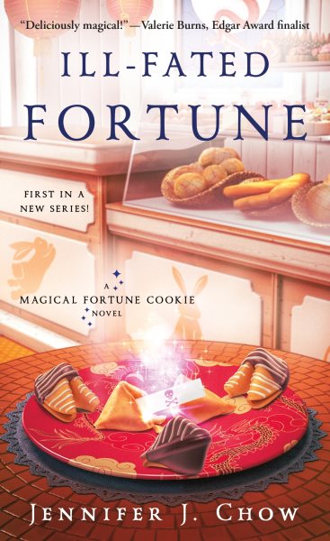 Cover art for Ill-fated fortune / Jennifer J. Chow.