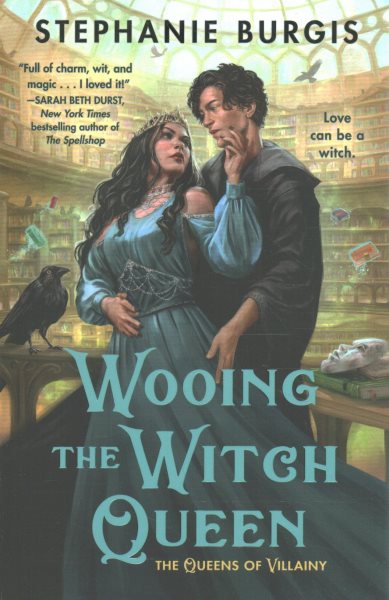 Cover art for Wooing the witch queen / Stephanie Burgis.