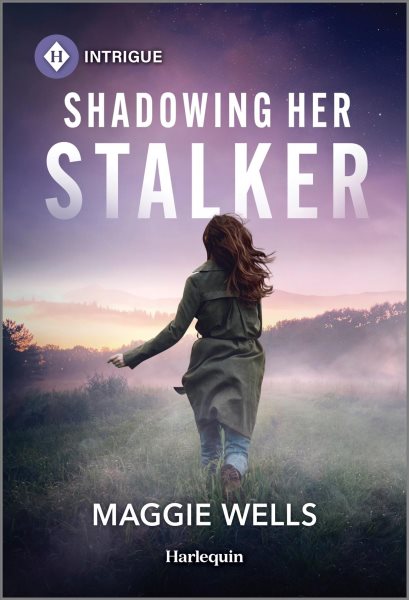 Cover art for Shadowing her stalker / Maggie Wells.