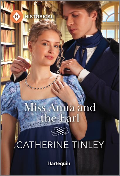 Cover art for Miss Anna and the earl / Catherine Tinley.