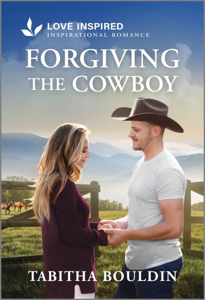 Cover art for Forgiving the cowboy / Tabitha Bouldin.