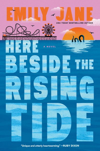 Cover art for Here beside the rising tide : a novel / Emily Jane.