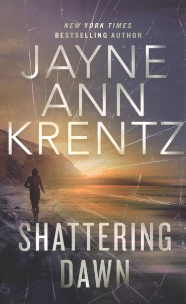 Cover art for Shattering dawn [LARGE PRINT] / Jayne Ann Krentz.