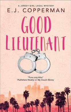 Cover art for Good lieutenant / E.J. Copperman.