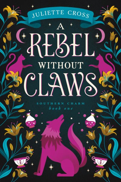 Cover art for A rebel without claws / Juliette Cross.