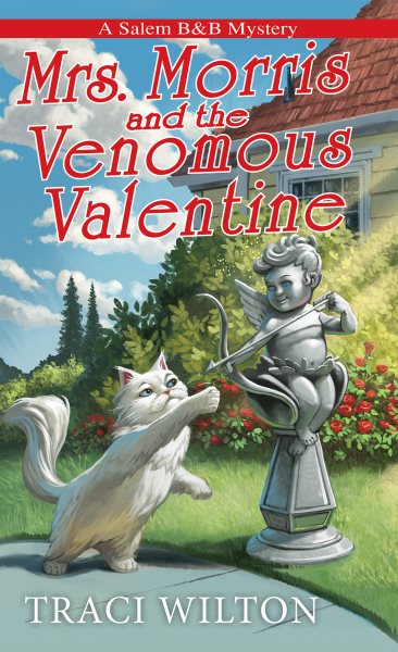 Cover art for Mrs. Morris and the venomous valentine / Traci Wilton.