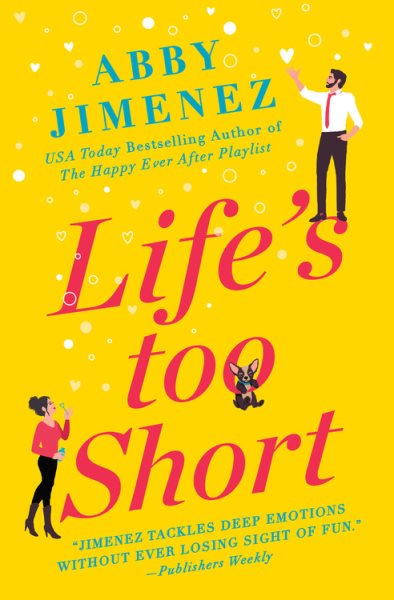 Cover art for Life's too short [electronic resource] / Abby Jimenez.