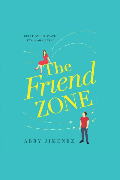 Cover art for The friend zone [electronic resource] / Abby Jimenez.
