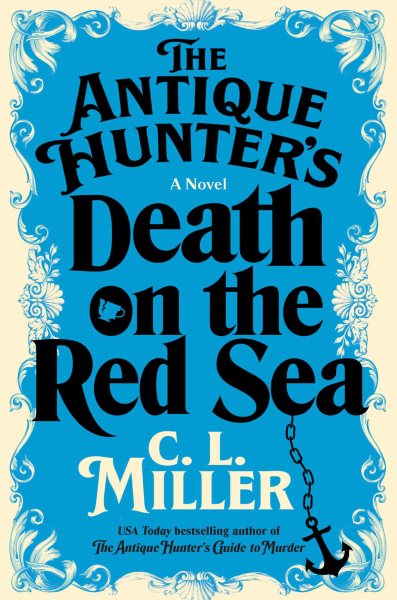 Cover art for The antique hunter's death on the Red Sea / C.L. Miller.