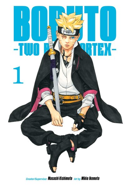 Cover art for Boruto : two blue vortex. 1 / creator/supervisor Masashi Kishimoto   art by Mikio Ikemoto   translation