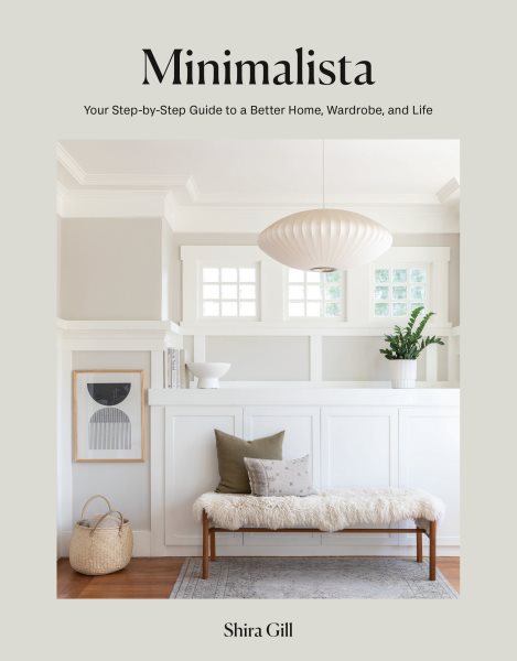 Cover art for Minimalista : your step-by-step guide to a better home