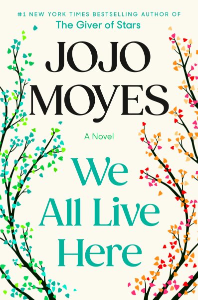 Cover art for We all live here / Jojo Moyes.