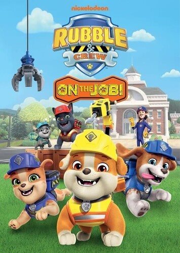 Cover art for Rubble & crew. On the job! [DVD videorecording] / Nickelodeon.