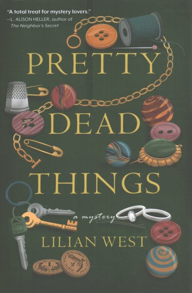 Cover art for Pretty dead things : a novel / Lilian West.