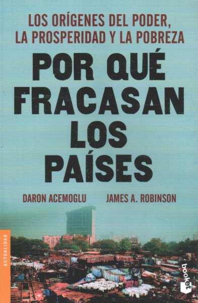 Cover art for Por qué fracasan los países : Los origenes del poder