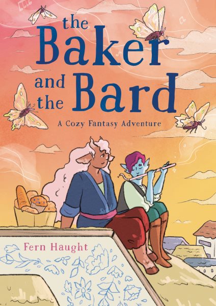 Cover art for The baker and the bard : a cozy fantasy adventure / Fern Haught.