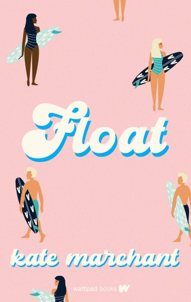 Cover art for Float / Kate Marchant.