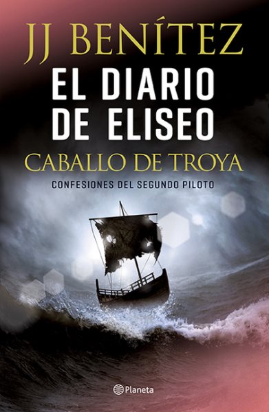 Cover art for El diario de Eliseo : confesiones del segundo piloto / J. J. Benítez.