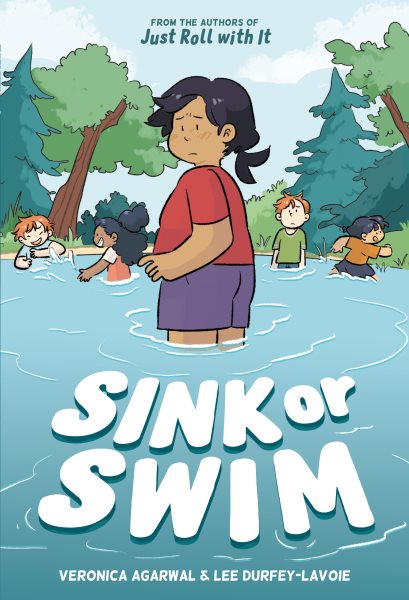 Cover art for Sink or swim / [illustrated by] Veronica Agarwal & [written by] Lee Durfey-Lavoie.