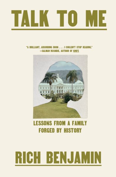 Cover art for Talk to me : lessons from a family forged by history / Rich Benjamin.