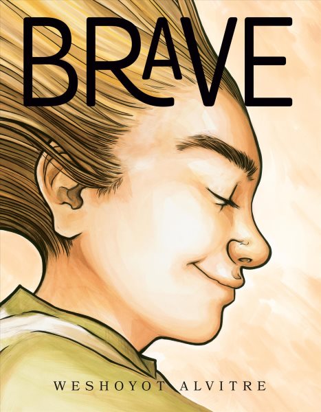 Cover art for Brave / Weshoyot Alvitre.
