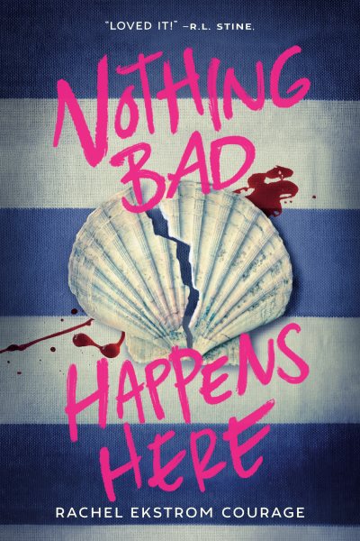 Cover art for Nothing bad happens here / Rachel Ekstrom Courage.