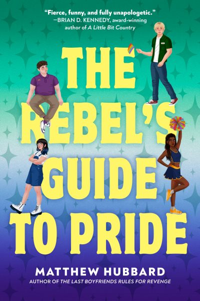 Cover art for The rebel's guide to Pride / Matthew Hubbard.