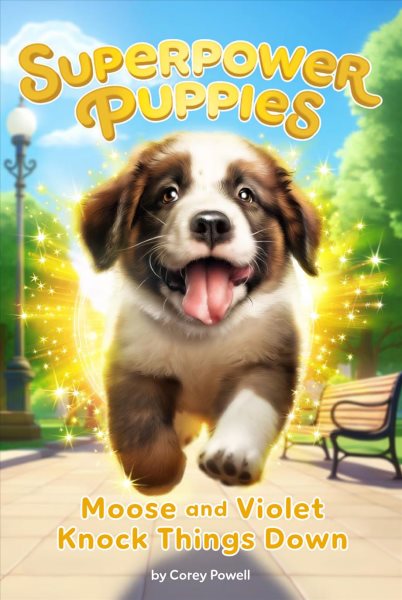 Cover art for Moose and Violet knock things down / by Corey Powell   illustrated by Kristen Humphrey.