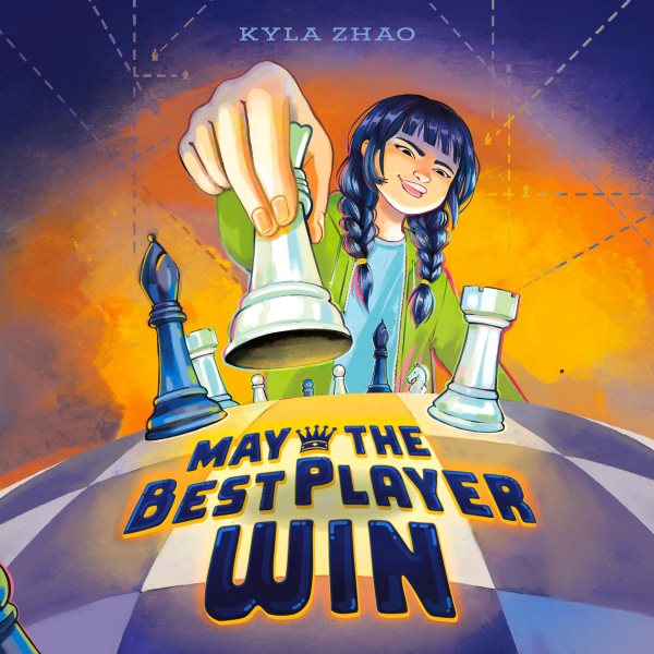 Cover art for May the best player win [electronic resource] / Kyla Zhao.